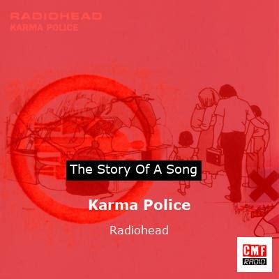  Karma Police é uma balada melancólica com riffs distorcidos que evocam reflexões existenciais